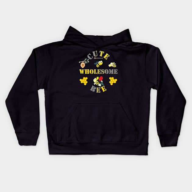 Bee, bee happy, bee hive, bee keeper, bee keeping, bee mine, brighter, dont worry be happy, honey comb. let it bee, let it bee funny bee, cute wholesome bee, we free honey Kids Hoodie by DESIGN SPOTLIGHT